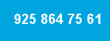 925 864 75 61